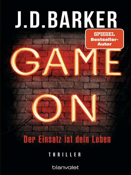 Title details for Game On--Der Einsatz ist dein Leben by J.D. Barker - Wait list